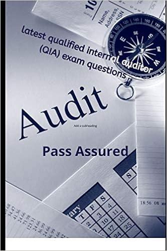 latest qualified internal auditor exam questions 1st edition pass assured 1699310599, 978-1699310595
