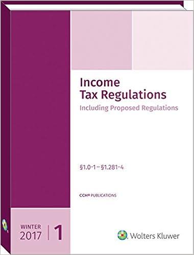 income tax regulations including proposed regulations 2017 edition cch tax law 978-0808043683