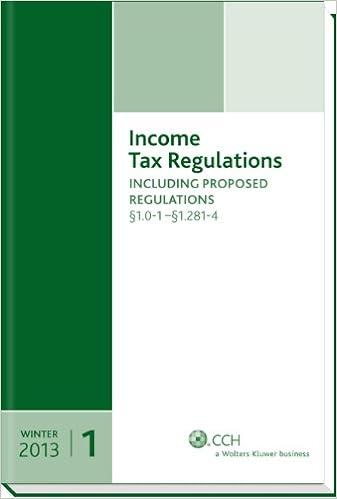 income tax regulations including proposed regulations 2013 edition cch tax law 978-0808032175