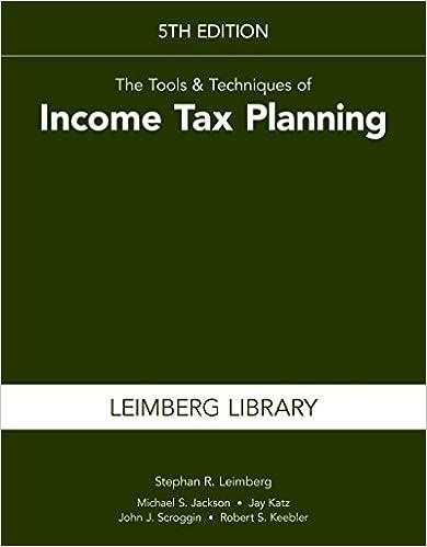 the tools and techniques of income tax planning 5th edition stephan r. leimberg, randy gardner, michael s.