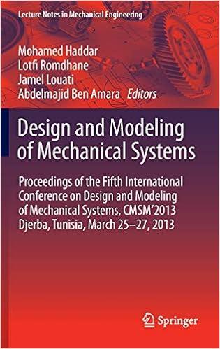 design and modeling of mechanical systems proceedings of the fifth international conference design and