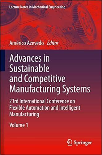advances in sustainable and competitive manufacturing systems 23rd international conference on flexible