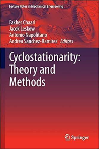 cyclostationarity theory and methods 1st edition fakher chaari, jacek leśkow, antonio napolitano, andrea