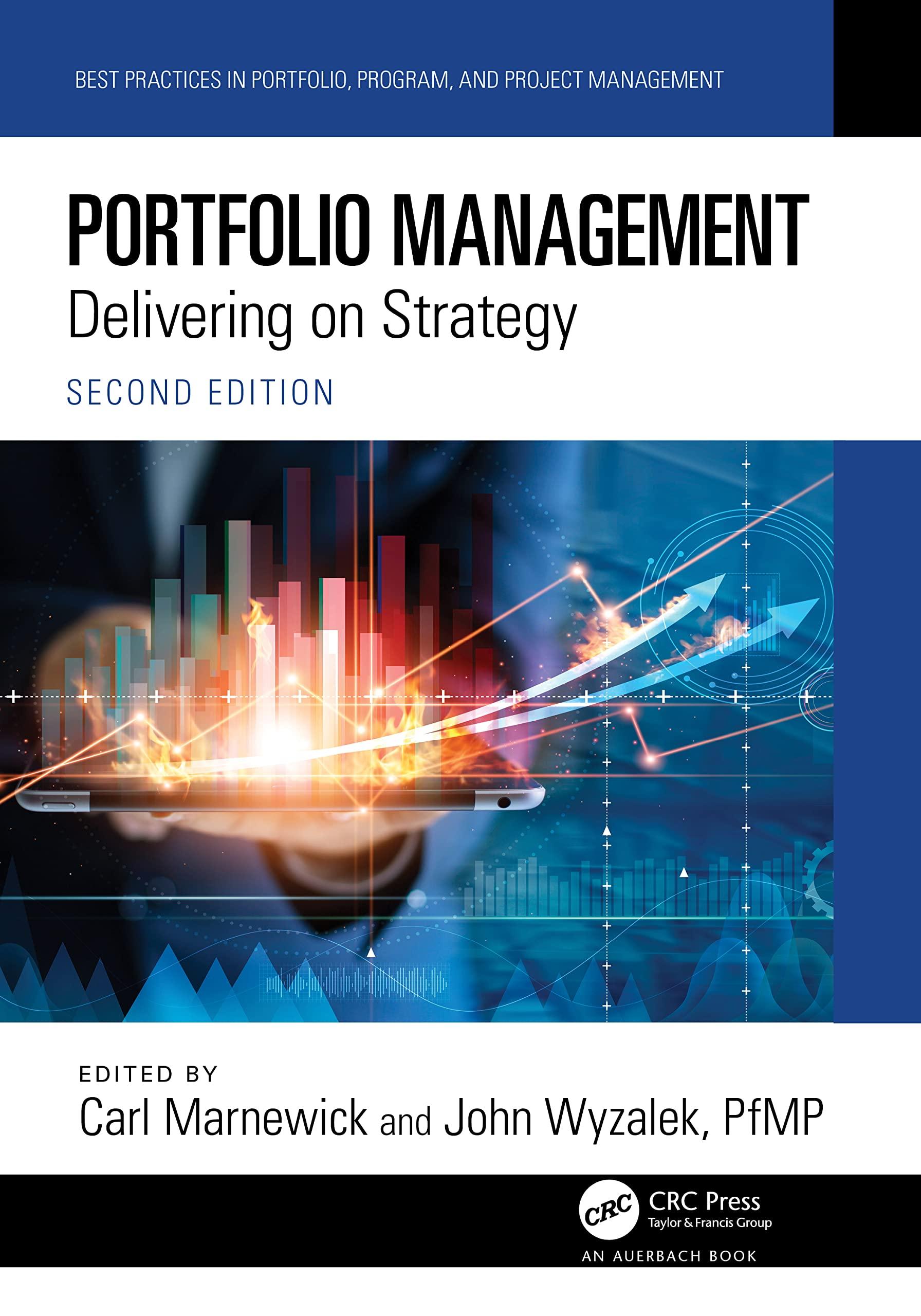 portfolio management delivering on strategy best practices in portfolio program and project management 2nd