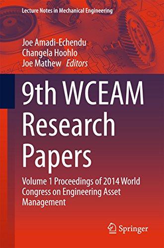 9th wceam research papers volume 1 proceedings of 2014 world congress on engineering asset management 2014