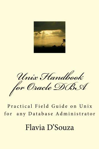 unix handbook for oracle dba practical field guide on unix for any database administrator 2nd edition flavia