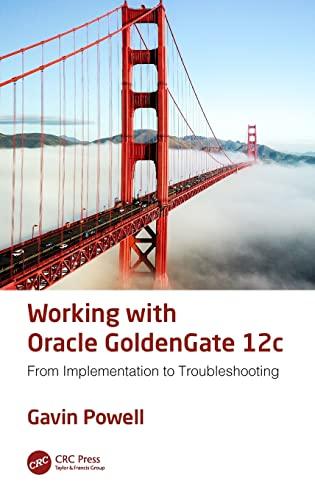 working with oracle goldengate 12c from implementation to troubleshooting 1st edition gavin powell