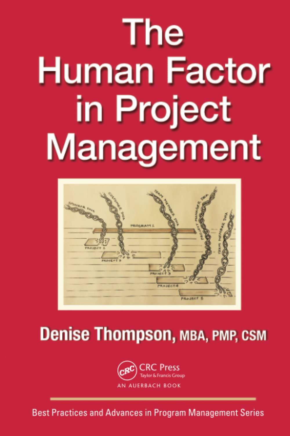 the human factor in project management 1st edition denise thompson 1032476079, 978-1032476070