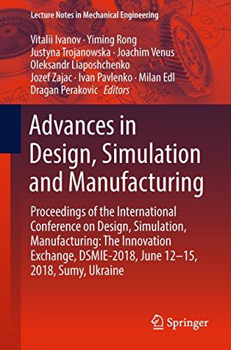 advances in design simulation and manufacturing proceedings of the international conference on design