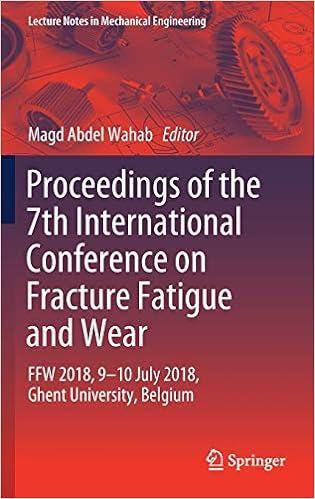 proceedings of the 7th international conference on fracture fatigue and wear 2018 edition magd abdel wahab