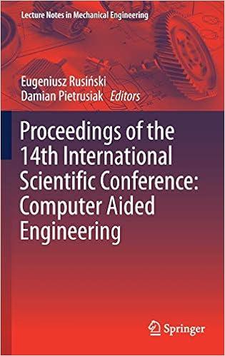 proceedings of the 14th international scientific conference computer aided engineering 1st edition eugeniusz