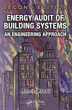 energy audit of building systems an engineering approach 2nd edition moncef krarti 1439828717, 978-1439828717