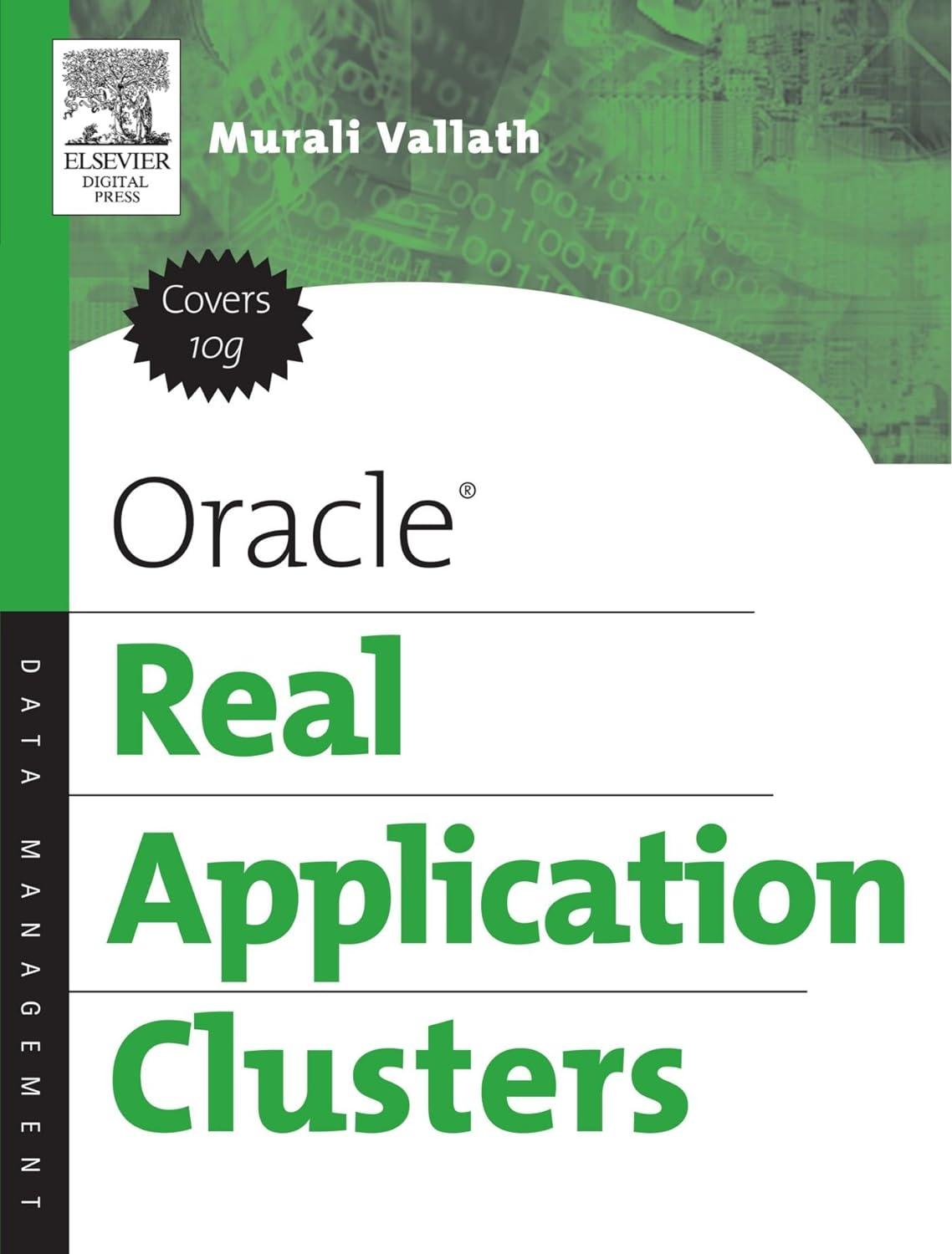 oracle real application clusters 1st edition murali vallath 1555582885, 978-1555582883