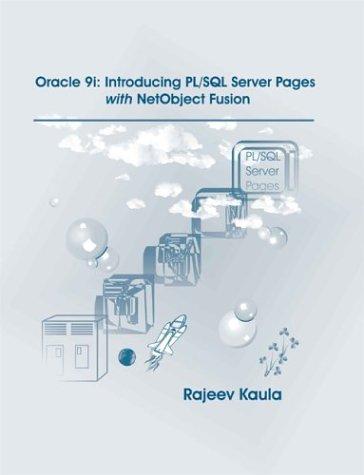 oracle 9i introducing pl sql server pages with netobject fusion 1st edition rajeev kaula 007298015x,