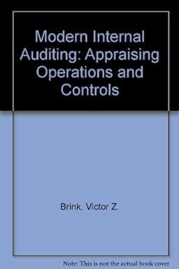 modern internal auditing appraising operations and controls 4th edition victor z. brink, herbert n. witt
