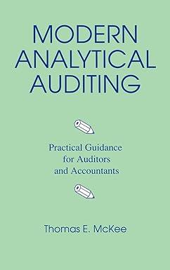 modern analytical auditing practical guidance for auditors and accountants 1st edition thomas mckee