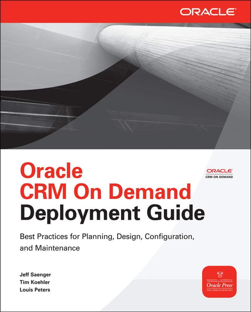 oracle crm on demand deployment guide 1st edition jeff saenger 0071717633, 978-0071717632