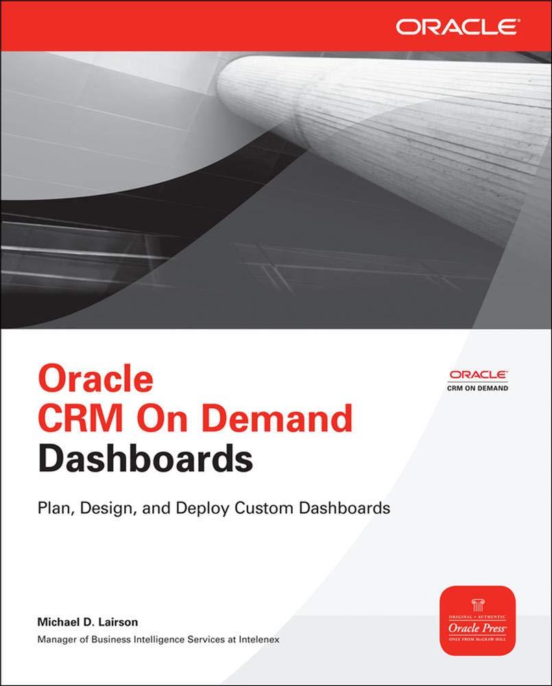 oracle crm on demand dashboards 1st edition michael lairson 0071745343, 978-0071745345