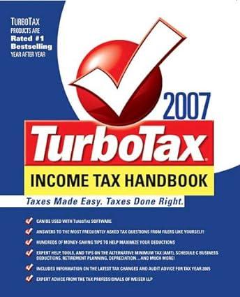 turbotax income tax handbook 2007 taxes made easy taxes done right 1st edition intuit , the tax professionals