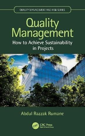 quality management how to achieve sustainability in projects quality management and risk series 1st edition