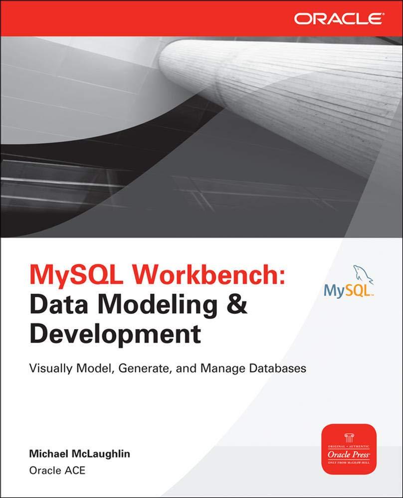 mysql workbench data modeling and development 1st edition michael mclaughlin 0071791884, 978-0071791885