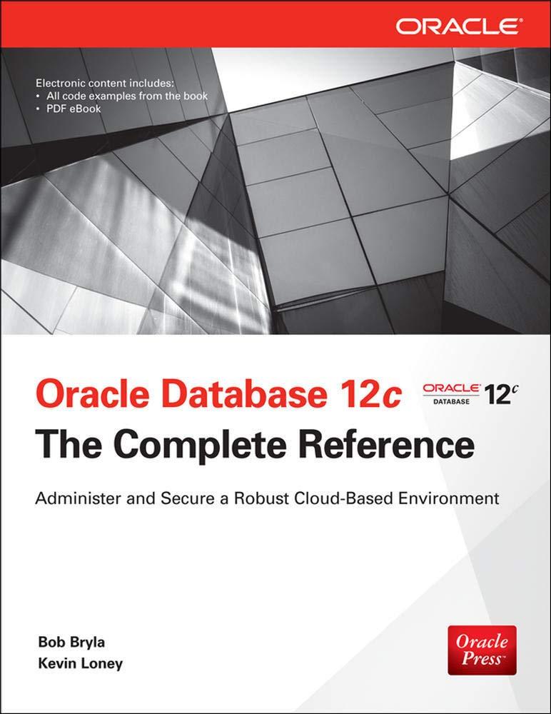 oracle database 12c the complete reference 1st edition bob bryla, kevin loney 0071801758, 978-0071801751