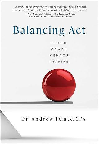 balancing act teach coach mentor inspire 1st edition andrew temte 1506276644, 978-1506276649
