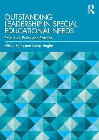 outstanding leadership in special educational needs principles policy and practice 1st edition alison ekins,
