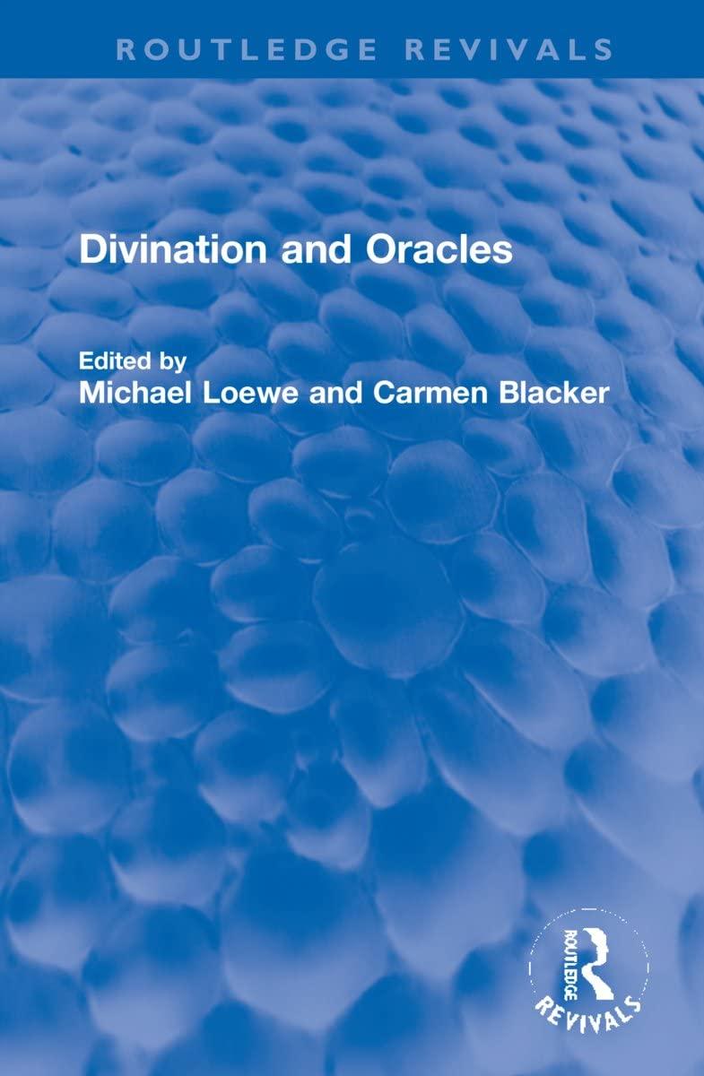 divination and oracles 1st edition michael loewe, carmen blacker 1032151528, 978-1032151526