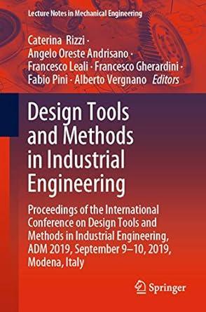 design tools and methods in industrial engineering proceedings of the international conference on design