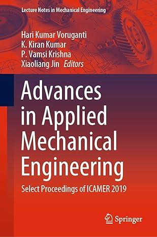 advances in applied mechanical engineering select proceedings of icamer 2019 2019 edition hari kumar