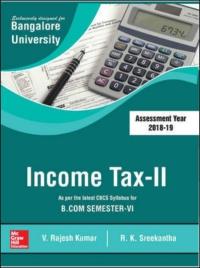 income tax ii 2018 edition v. rajesh kumar; r.k. sreekantha 9353164915, 9789353164911