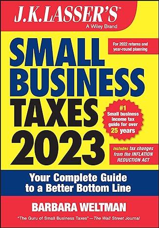 small business taxes 2023 2023 edition barbara weltman 1119931215, 978-1119931218