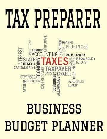 tax preparer business budget planner 1st edition sosha publishing 1703437438, 978-1703437430