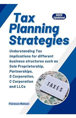 tax planning strategies understanding understanding implications for different business structures such sole