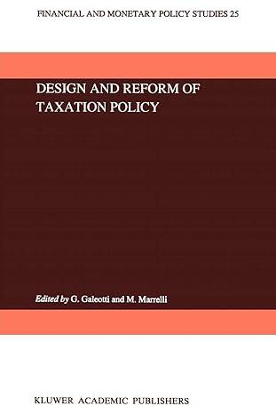 design and reform of taxation policy 1st edition p. galeotti , massimo marrelli 9048142164, 978-9048142163