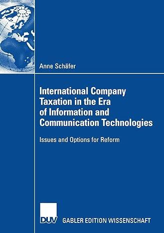international company taxation in the era of information and communication technologies issues and options