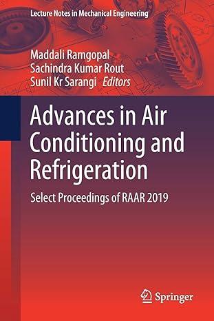 advances in air conditioning and refrigeration select proceedings of raar 2019 2019 edition maddali ramgopal,