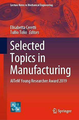 selected topics in manufacturing aitem young researcher award 2019 2019 edition elisabetta ceretti, tullio