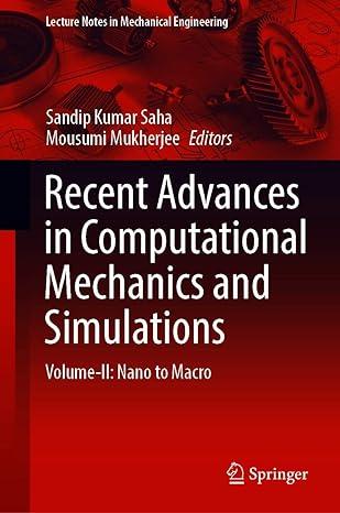 recent advances in computational mechanics and simulations volume ii nano to macro 1st edition sandip kumar