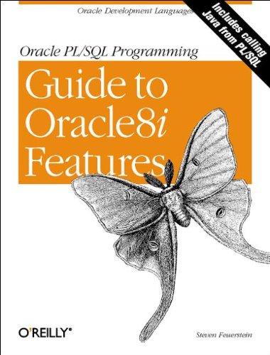 oracle pl/sql programming guide to oracle8i features 1st edition steven feuerstein 978-1565926752