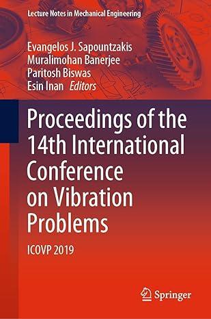 proceedings of the 14th international conference on vibration problems icovp 2019 2019 edition evangelos j.