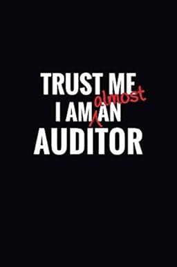 trust me im almost an auditor 1st edition lily hazelwood 1791960405, 978-1791960407