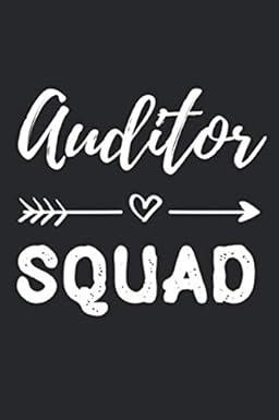 auditor squad 1st edition indigopine designs b084q9wm6s, 979-8609911131