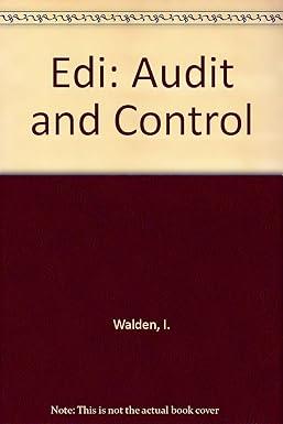 edi audit and control 3rd edition i. walden, a. braganza 1855542080, 978-1855542082