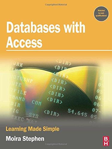 databases with access learning made simple 1st edition moira stephen 0750681861, 978-0750681865