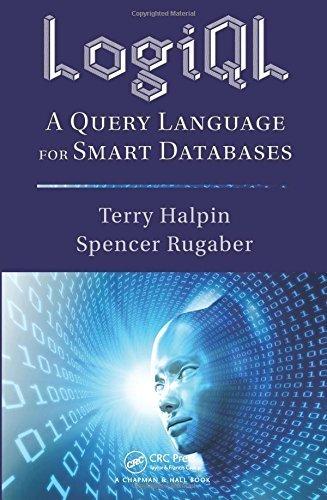 logiql a query language for smart databases 1st edition terry halpin, spencer rugaber b01fixngea,