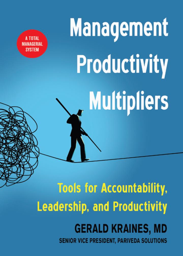 management productivity multipliers tools for accountability leadership and productivity 1st edition gerald
