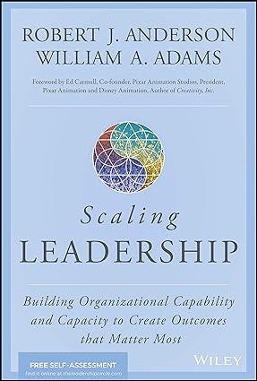 scaling leadership building organizational capability and capacity to create outcomes that matter most 1st