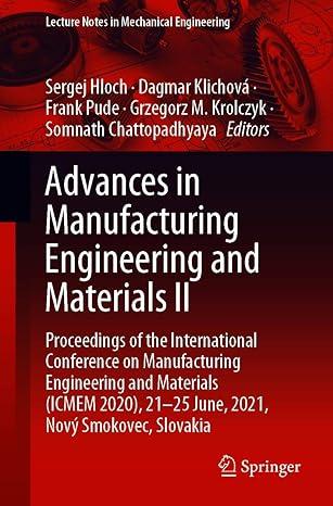 advances in manufacturing engineering and materials ii proceedings of the international conference on